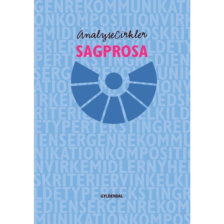 AnalyseCirkler. Sagprosa - Nina Greve Rosen