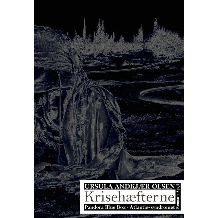 Ursula Andkjær Olsen: Krisehæfterne
