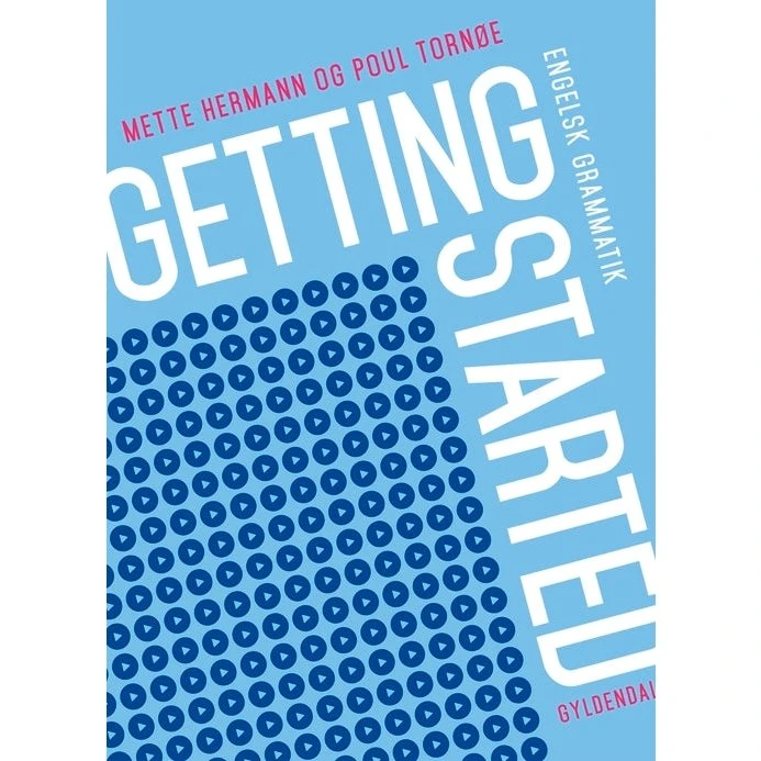 Poul Tornøe: Getting Started – Engelsk grundgrammatik