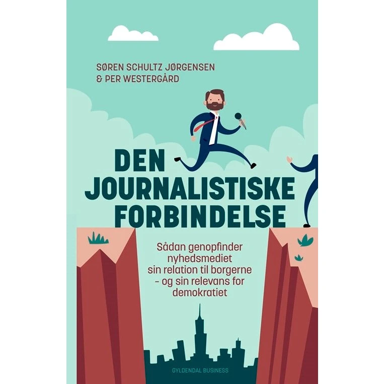 Per Westergård: Den Journalistiske Forbindelse