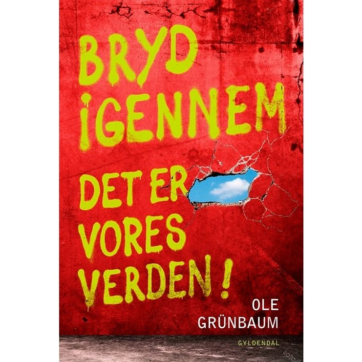 Ole Grünbaum: Bryd Igennem
