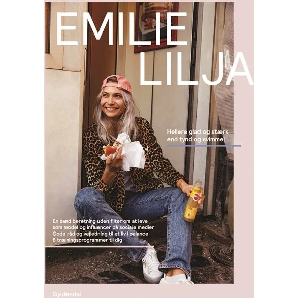 Emilie Lilja - Hellere glad og stærk end tynd og svimmel