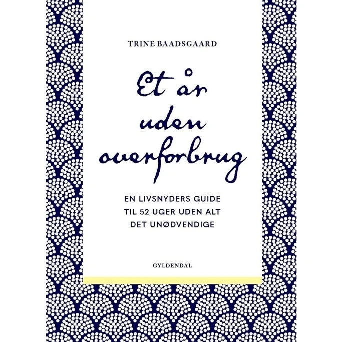 Trine Baadsgaard: Et år uden overforbrug