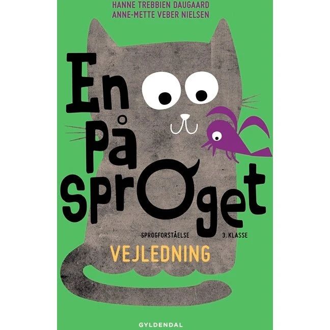 Anne-mette Veber Nielsen: En på sproget. Sprogforståelse i 3. klasse