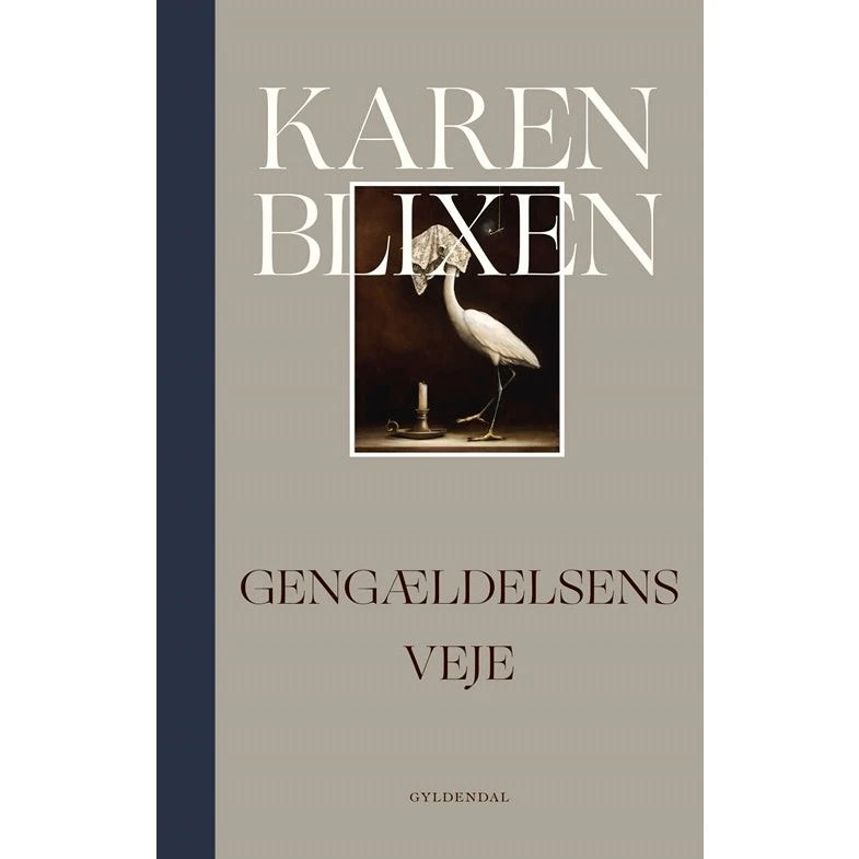 Gengældelsens veje - Karen Blixen