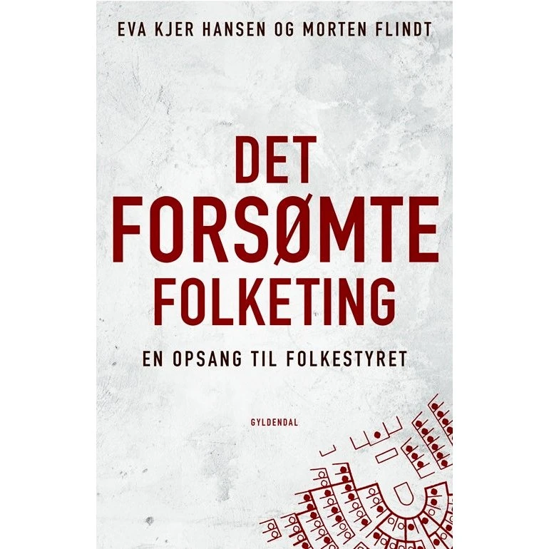 Det forsømte Folketing - Eva Kjer Hansen