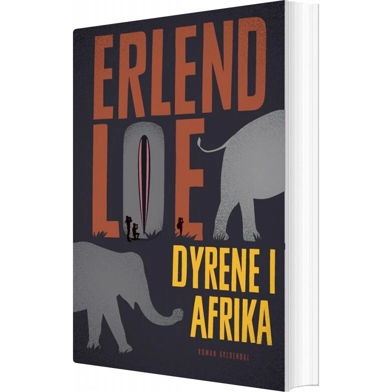 Dyrene i Afrika - Erlend Loe