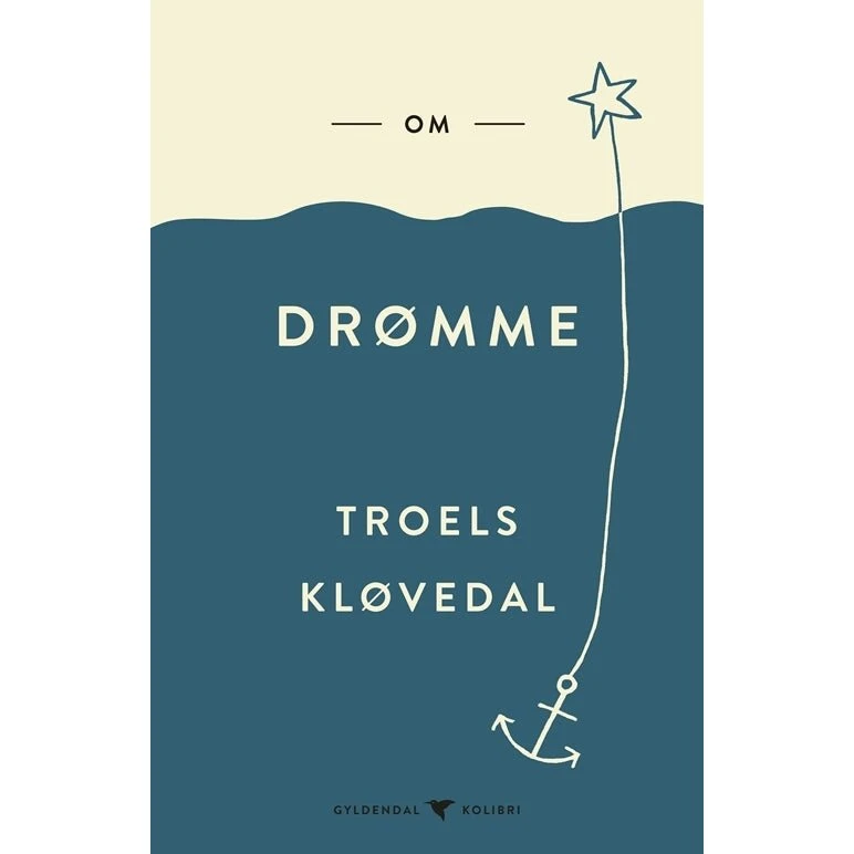 Troels Kløvedal: Om drømme