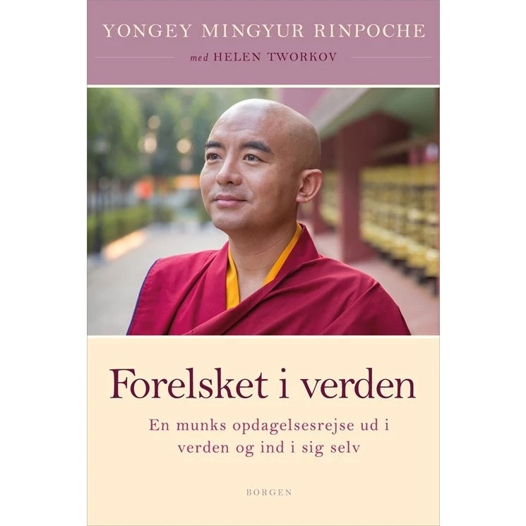 Yongey Mingyur Rinpoches Forelsket i Verden