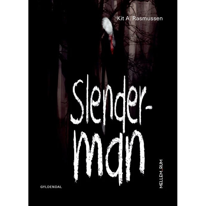 Mellem_rum. Slenderman - Rasmussen