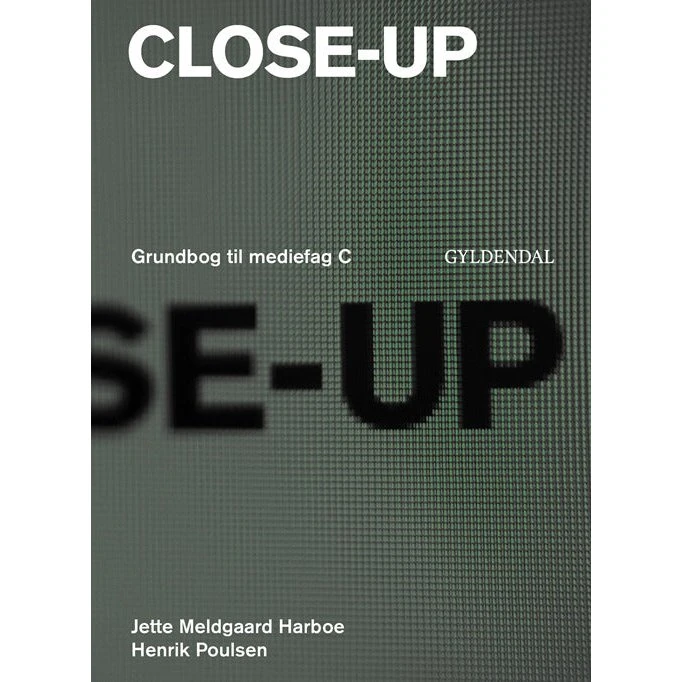 Close-Up - Henrik Poulsen - Grundbog i medier C