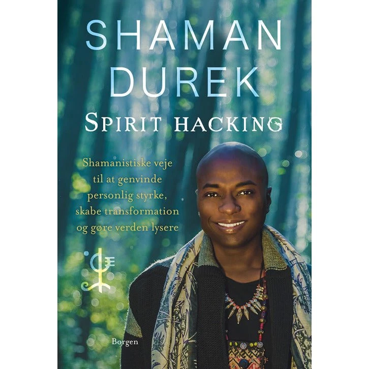 Spirit-hacking - Shaman Durek