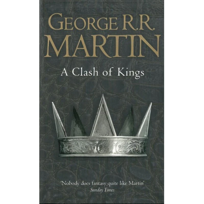 A Clash of Kings – George R. R. Martin