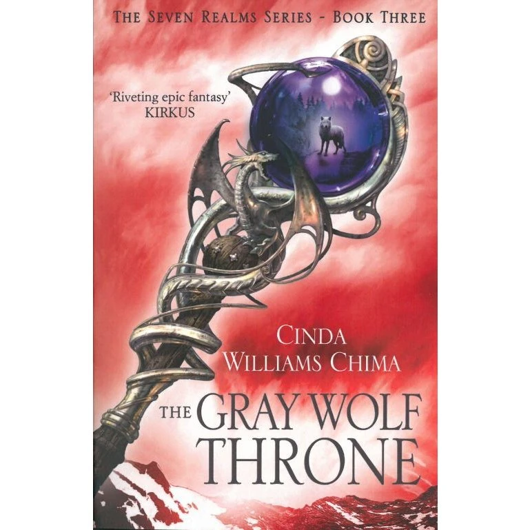 The Gray Wolf Throne - Cinda Williams Chima