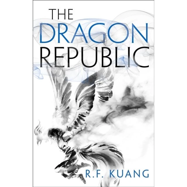 The Dragon Republic - R.F. Kuang