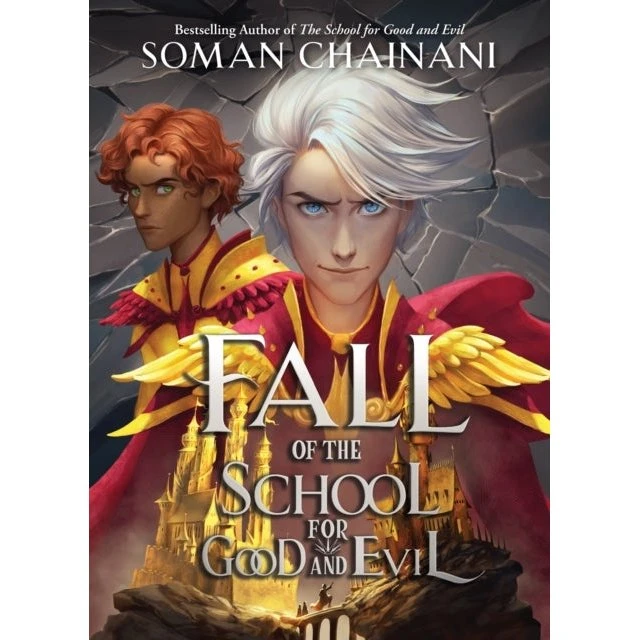 Fall of the School for Good and Evil - Soman Chainani