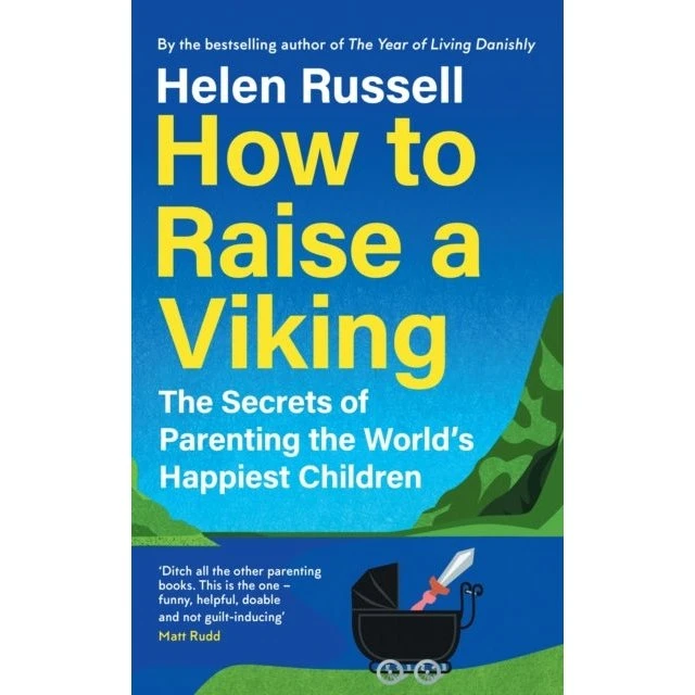 Helen Russell: How to Raise a Viking