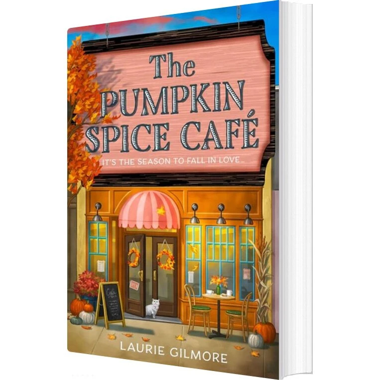 Laurie Gilmore - The Pumpkin Spice Cafe