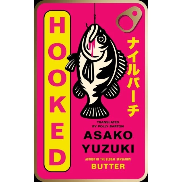 Hooked - Asako Yuzuki