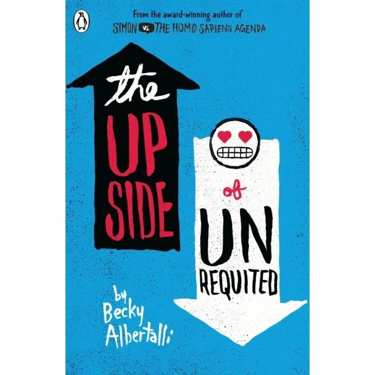 Becky Albertalli: The Upside of Unrequited