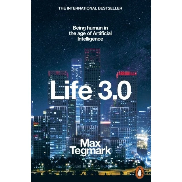 Max Tegmark - Life 3.0: Mennesket i AI-æraen