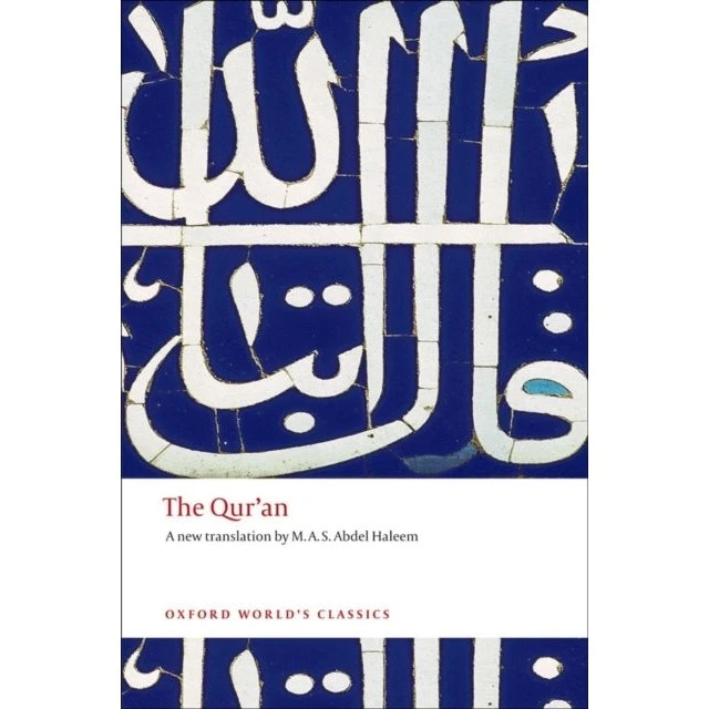 The Qur'an - M. A. S. Abdel Haleem