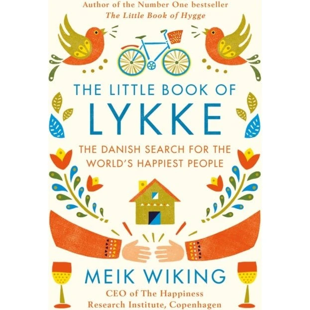 Meik Wiking: The Little Book of Lykke