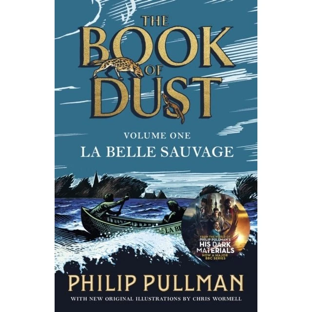 Philip Pullman: La Belle Sauvage – The Book of Dust, Volume One