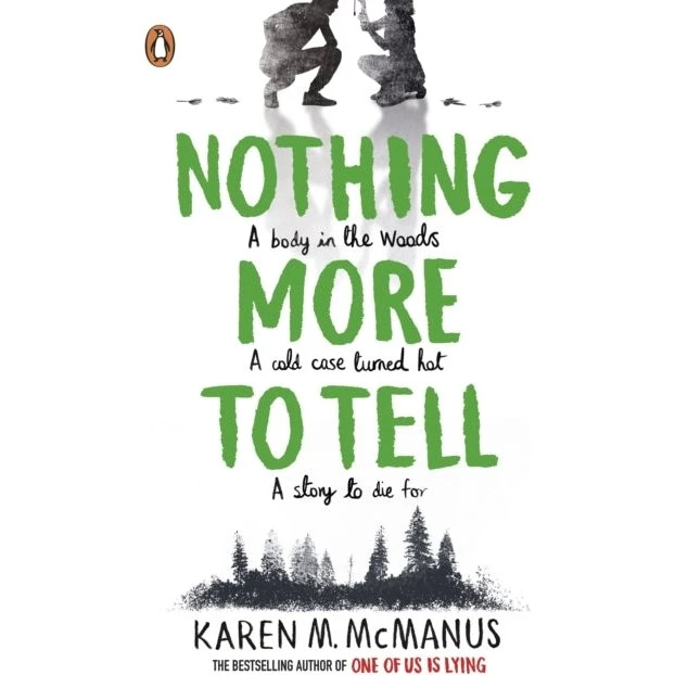 Nothing More to Tell - Karen M. McManus