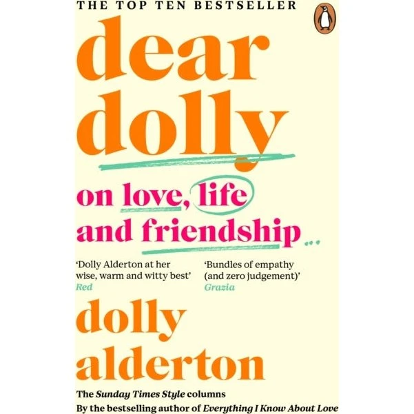 Dear Dolly: On Love, Life and Friendship - Dolly Alderton