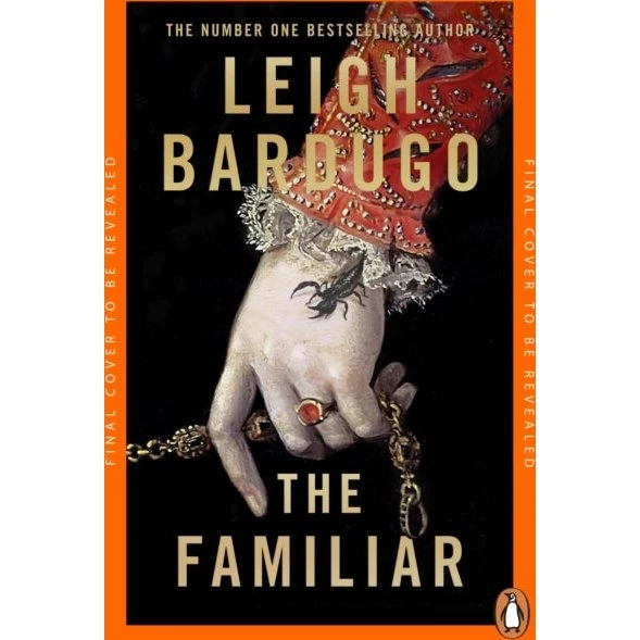 Leigh Bardugo - The Familiar