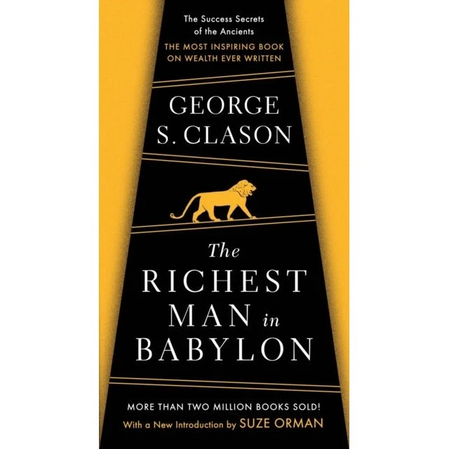 The Richest Man in Babylon - George S. Clason