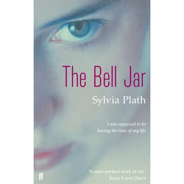 Sylvia Plath - The Bell Jar