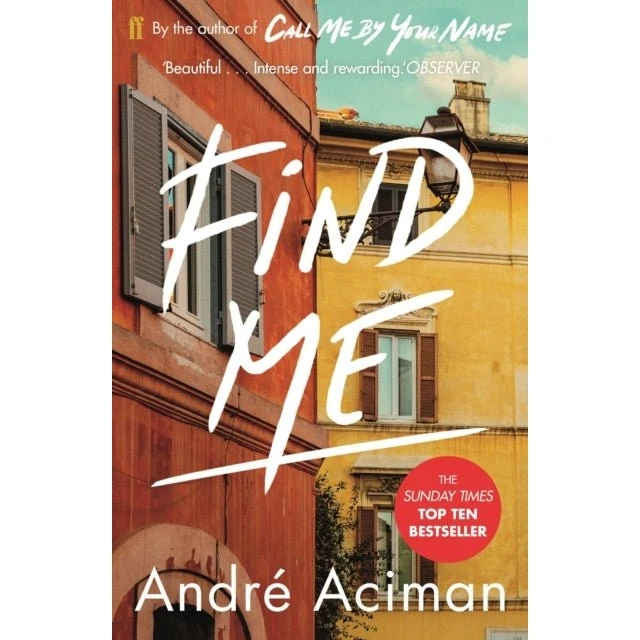 André Aciman - Find Me