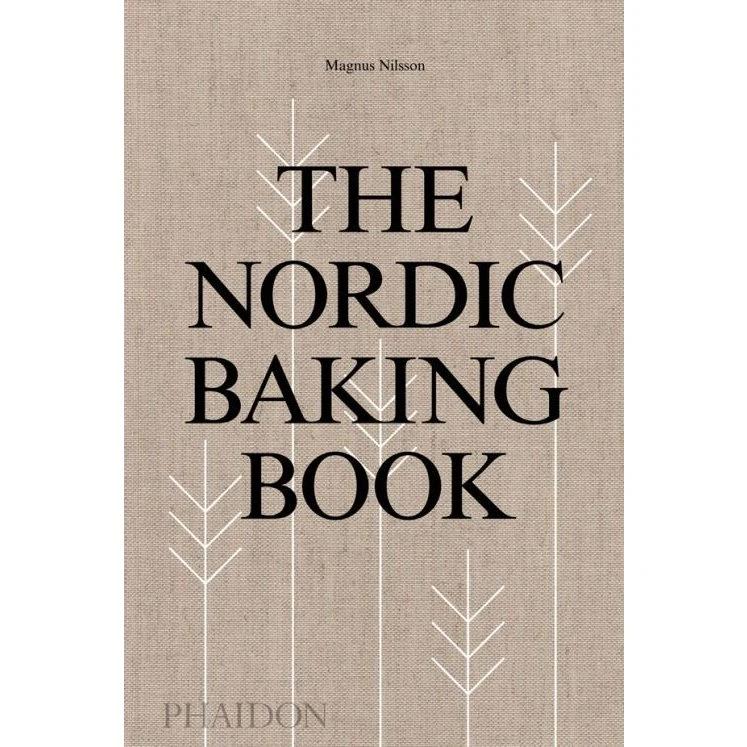 The Nordic Baking Book af Magnus Nilsson