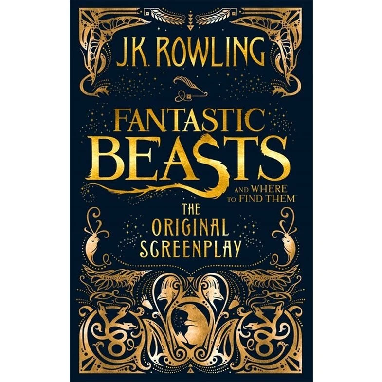 J.K. Rowling: Fantastic Beasts and Where to Find Them – Original Screenplay