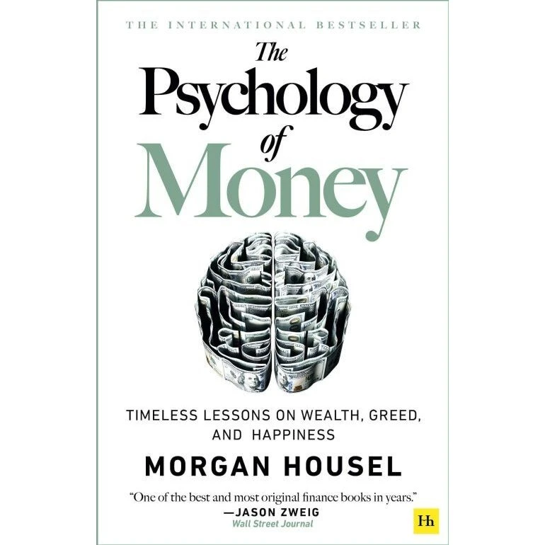 The Psychology of Money - Morgan Housel