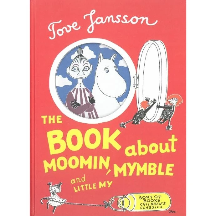 Tove Jansson: The Book About Moomin, Mymble and Little My - Hårdryg