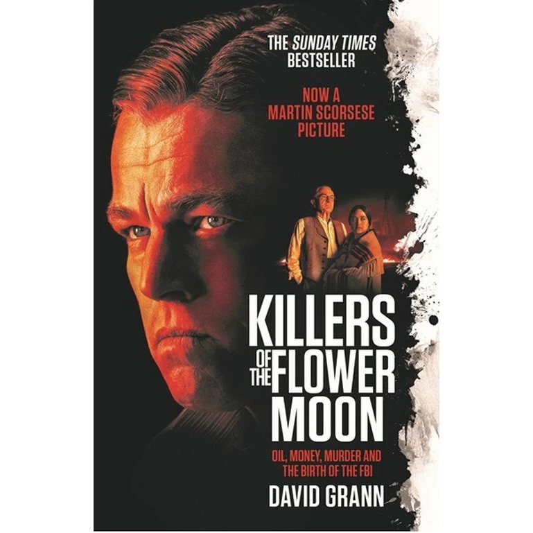 Killers of the Flower Moon – David Grann