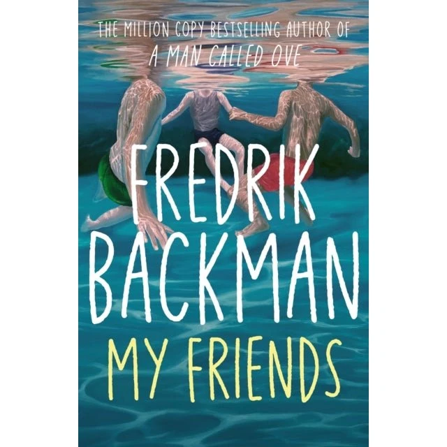 Fredrik Backman - My Friends