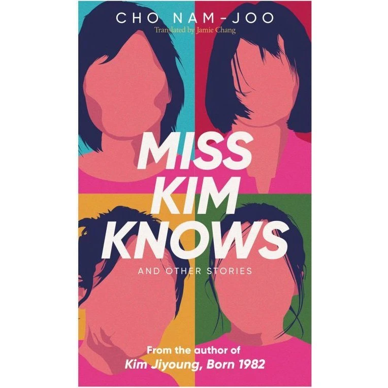 Cho Nam-joo: Miss Kim Knows and Other Stories