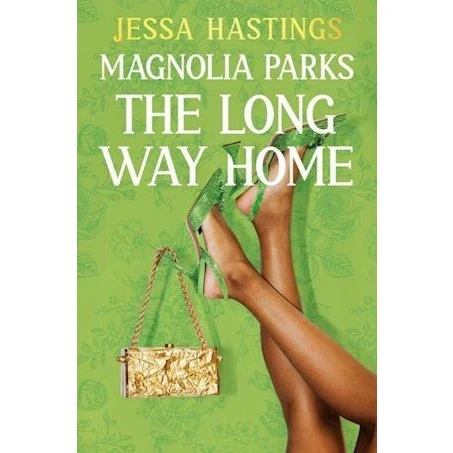 Magnolia Parks – The Long Way Home