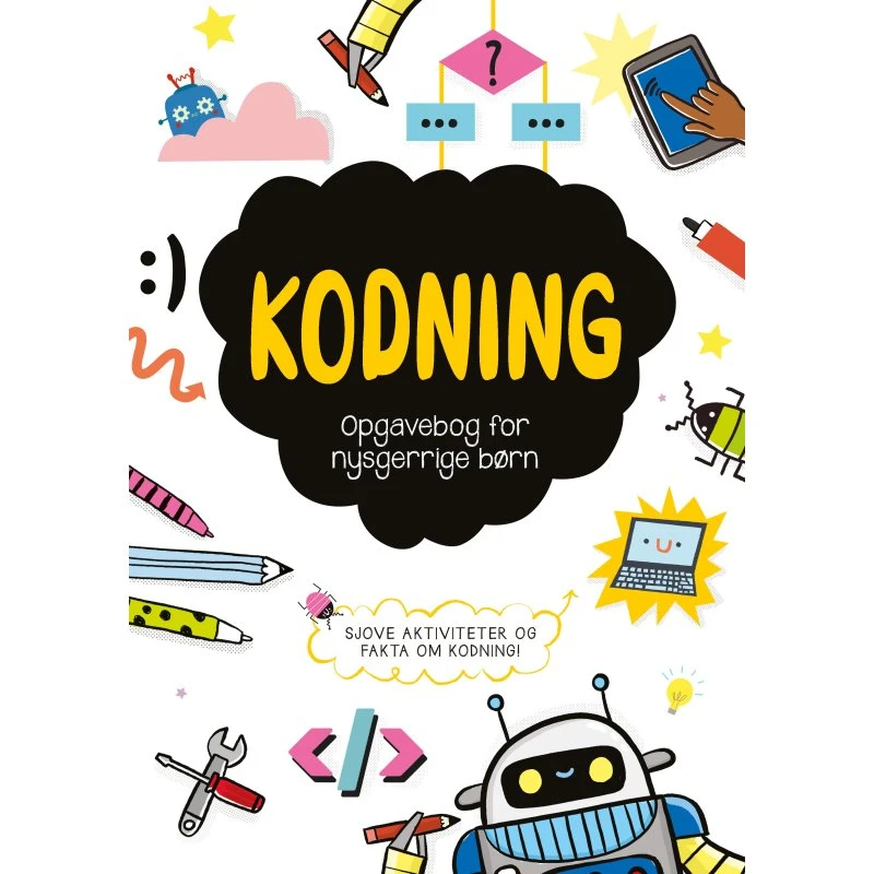 Opgavebog for nysgerrige børn: Kodning