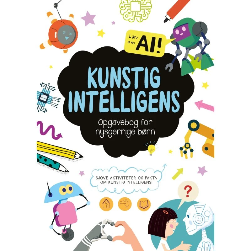 Opgavebog for nysgerrige børn: Kunstig intelligens