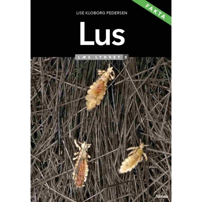 Lise Kloborg Pedersen: Lus, Læs Lydret 3 – Fakta