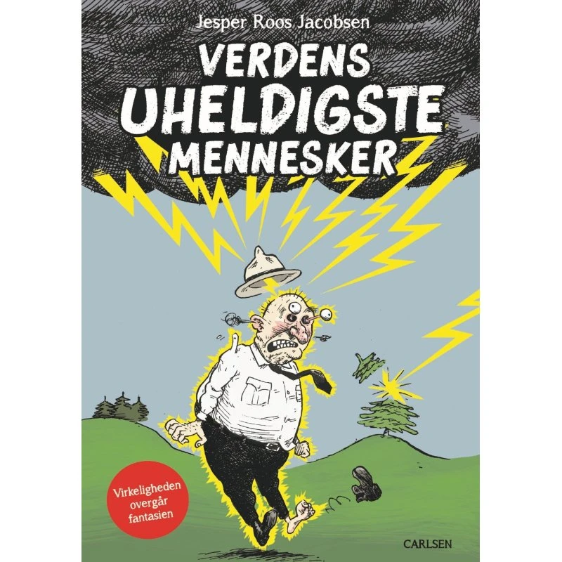 Verdens uheldigste mennesker