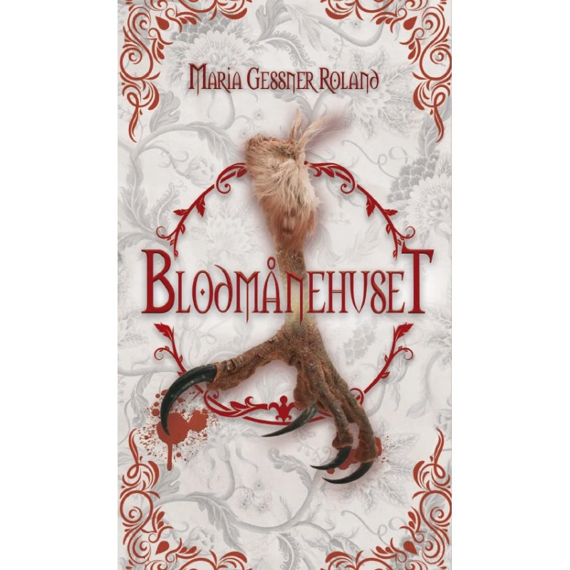 Blodmånehuset - Thalliyalora 3 - Hardback