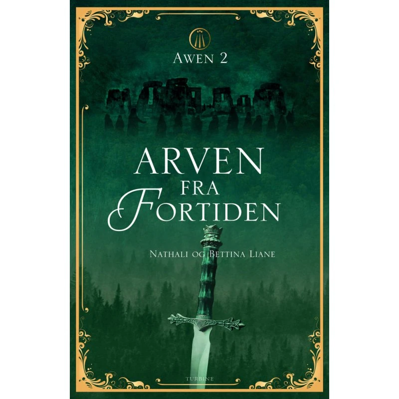 Bettina Liane: Arven fra fortiden – Awen 2