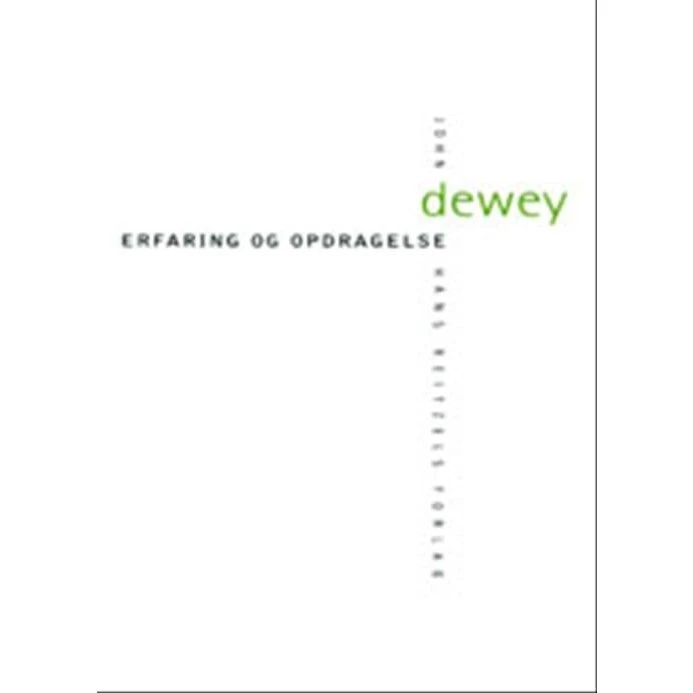 John Dewey: Erfaring og opdragelse