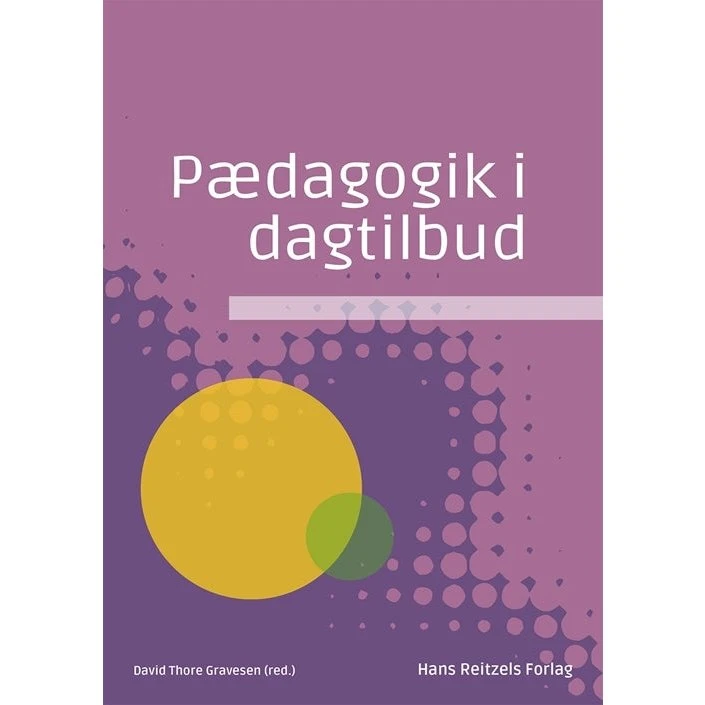 Grethe Kragh-müller: Pædagogik i dagtilbud